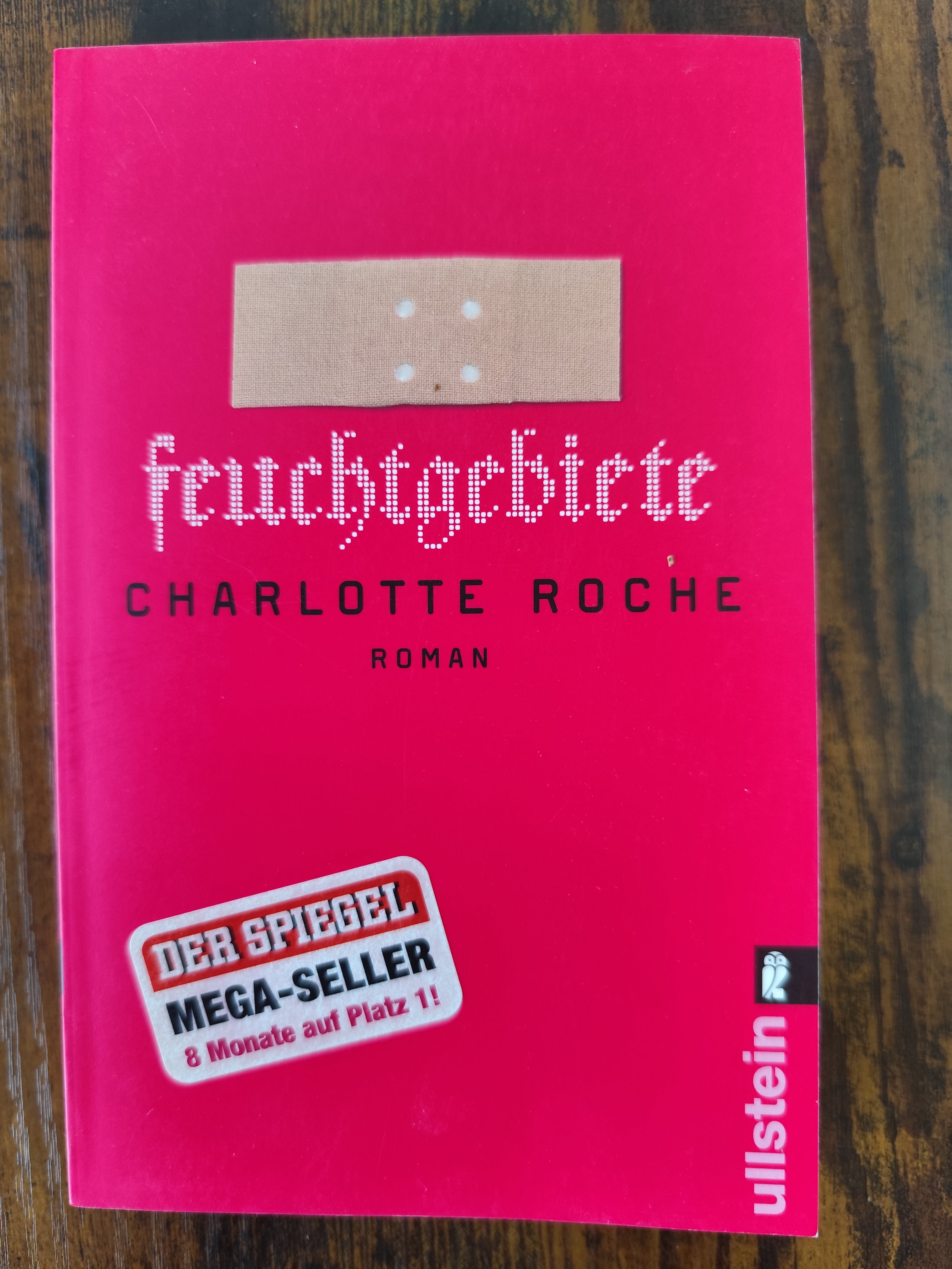 2nd Hand | Charlotte Roche – Feuchtgebiete (Roman) – Ullstein Taschenbuch / Megaseller