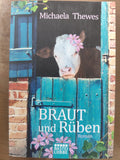 2nd Hand | Michaela Thewes: Braut und Rüben Roman – Bastei Lübbe Taschenbuch